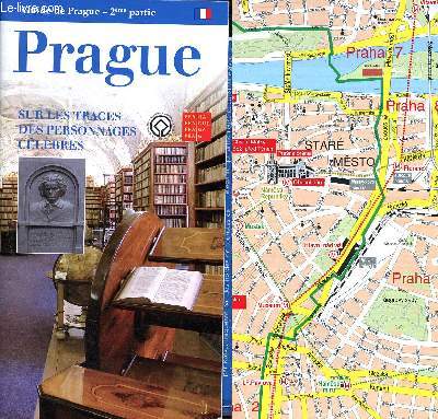 Prague sur les traces des personnages clbres Guide de prague 2me partie + brochure touristique plan