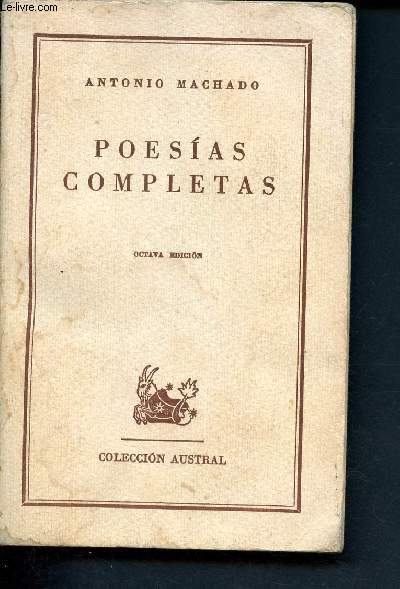 Poesias completas - coleccion austral N149 - octava edicion