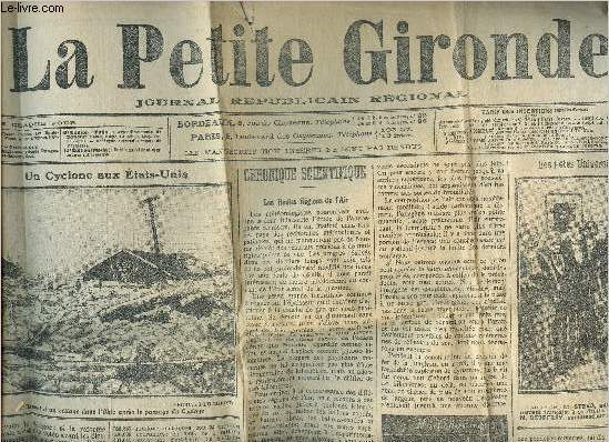 La petite gironde - N14883- Mardi 1er avril 1913- 43me anne- le 1er voyage prsidentiel- un cyclone aux etats-unis -la question de scutari, le montngro persiste  attaquer la ville- chronique scientifique- les ftes univeristaires franco-espagnoles