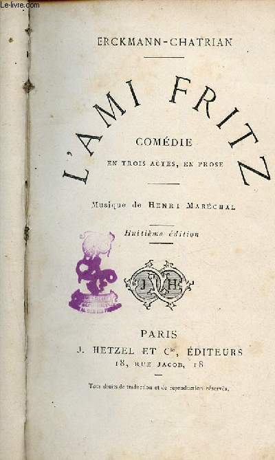 L'ami fritz - comdie en trois actes, en prose - 8me dition