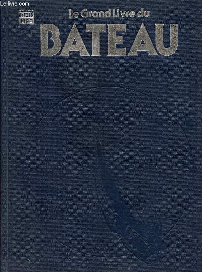 Le grand livre du bateau