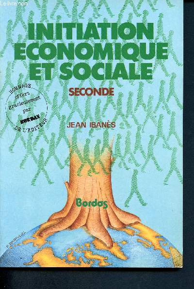 Initiation economique et sociale - seconde