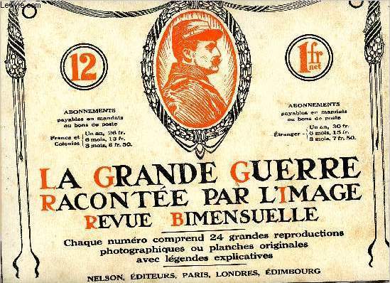 La grande guerre raconte par l'image - revue mensuelle- 12 aout 1915 - la guerre en pologne et en galicie