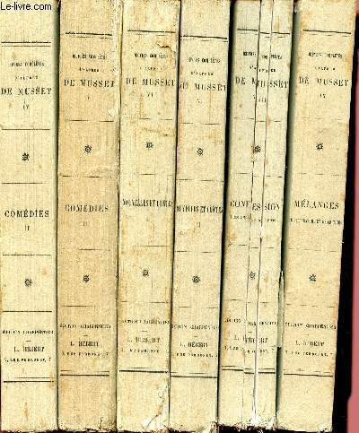 Oeuvres compltes de Alfred de Musset - 6 volumes : tome IV - V - VI - VII - VII - IX - comdies II - mlanges de littrature et de critique