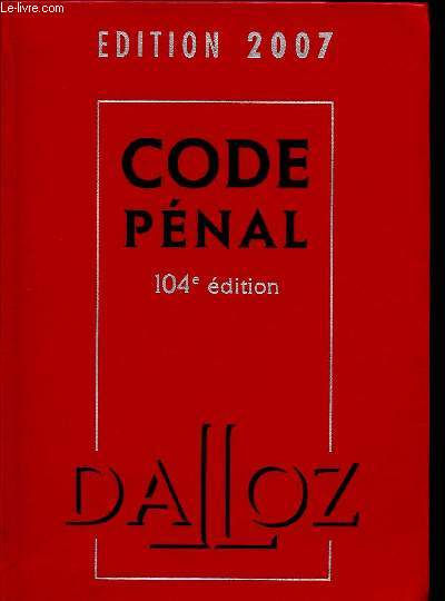 Code de procdure pnale - Code Dalloz expert- code pnal - dition 2007 - 104me dition