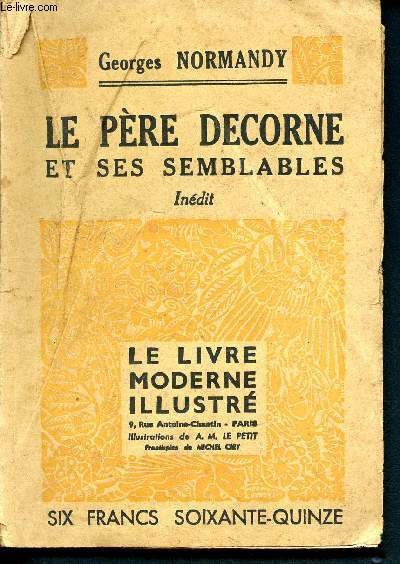 Le pre decorne et ses semblables - indit