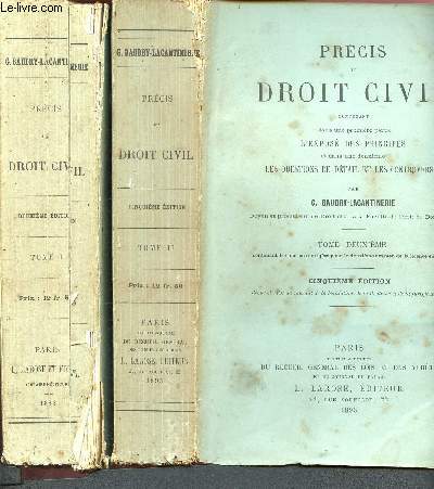 Prcis de droit civil - 2 volumes : tome 1 et tome 2 - Contenant dans une premire partie l'expos des principes et dans une deuxime partie les questions de dtail et les controverses - 2me dition et 5me dition