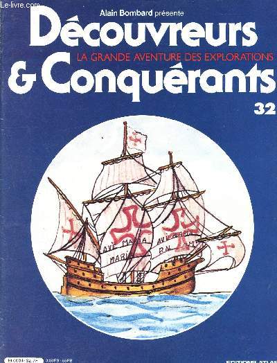 Dcouvreurs et conqurants - la grande aventure des explorations- N32 - les espagnols dans la mer des antilles - le second voyage de colomb : dcouvertes et conqutes - la troisime expdition - les espagnols sur les traces de colomb