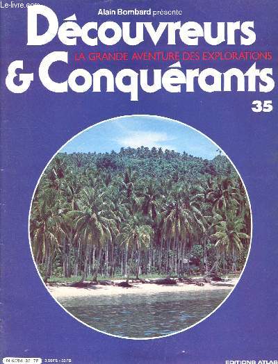 Dcouvreurs et conqurants - la grande aventure des explorations- N35- L'expdition de magellan boucle le tour du monde - l'aventure de magellan- le retour de el cano