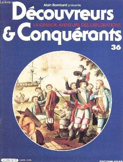 Dcouvreurs et conqurants - la grande aventure des explorations- N36- La conqute du mexique - les civilisations du mexique prcolombien- hernan cortes