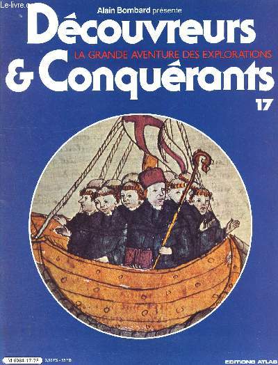 Dcouvreurs et conqurants - la grande aventure des explorations- N17- Navigateurs du septentrion- germains de la mer et celtes- le merveilleux voyage de saint brendan