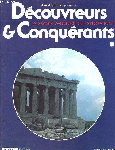 Dcouvreurs et conqurants - la grande aventure des explorations- N8 - Les grecs dcouvrent les barbares- la grce, berceau de la gographie- l'enqute d'hrodote