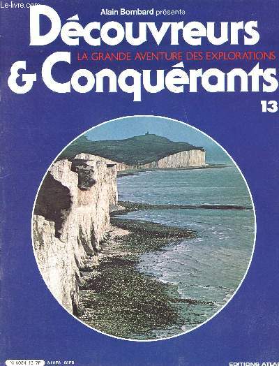 Dcouvreurs et conqurants - la grande aventure des explorations- N13- La gaule, un monde barbare, mais proche- csar, le conqurant des gaules-Rome et les barbares du nord- les expditions romaines en germanie et en bretagne