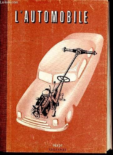 L'automobile - N19 - petit atlas de poche payot - petit manuel  l'usage de l'automobiliste amateur