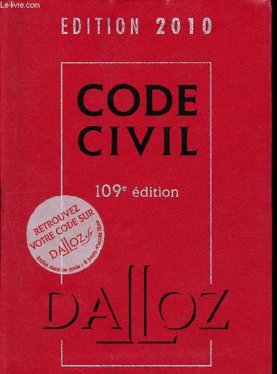 Code civil - dition 2010 - 109e edition - dalloz