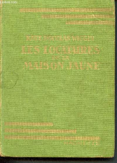 Les locataires de la maison jaune