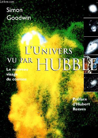 L'univers vu par Hubble - Le nouveau visage du cosmos