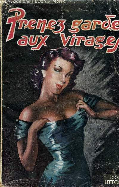 Prenez garde aux virages