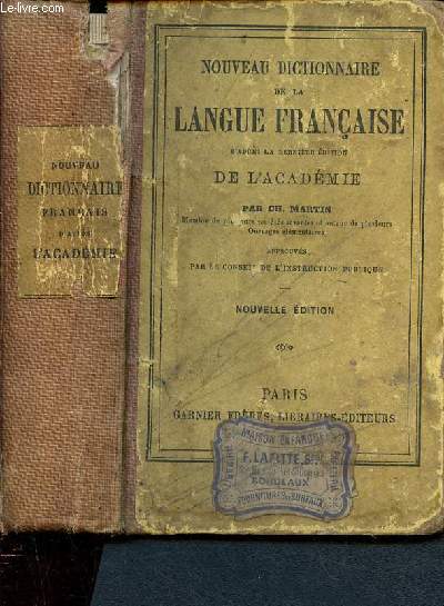 Nouveau dictionnaire de la langue franaise d'aprs la dernire dition de l'acadmie - Nouvelle dition
