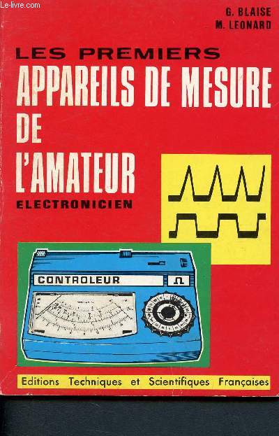 Les premiers appareils de mesure de l'amateur electronicien