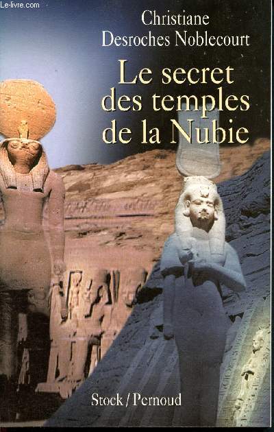Le secret des temples de nubie