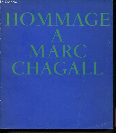 Hommage a Marc Chagall - Grand Palais - dcembre 1969 - mars 1970