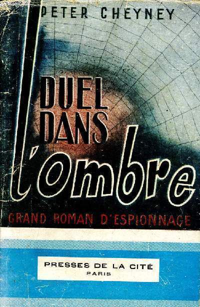 Duel dans l'ombre - grand roman d'espionnage