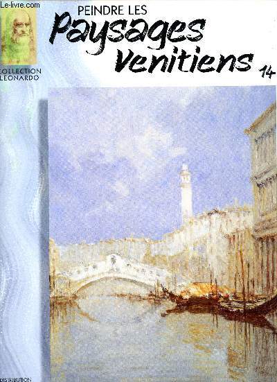 Peindre les paysages venitiens N14 - Collection Leonardo
