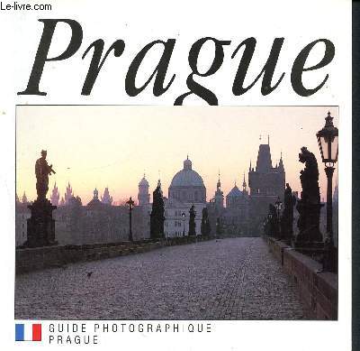 Prague - Guide photographique