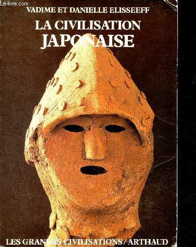 La Civilisation japonaise - les grandes civilisations