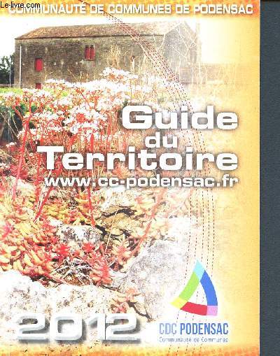 Guide du territoire 2010 - communaut de communes de podensac