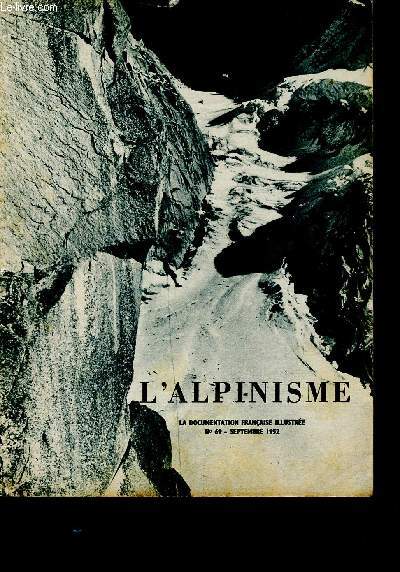 L'alpinisme - la documentation franaise illustre - N69 septembre 1952