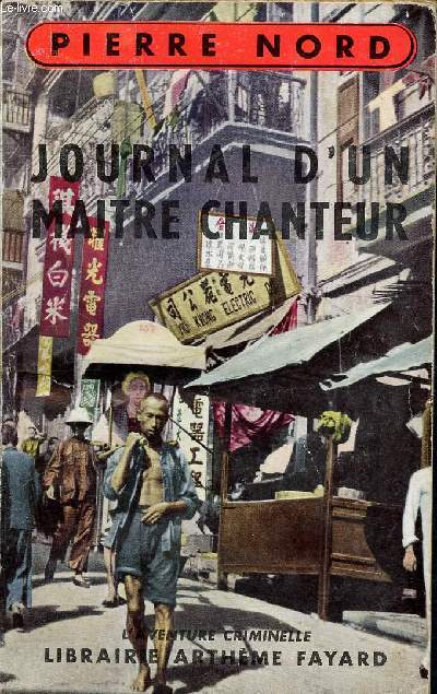 Journal d'un maitre chanteur - l'aventure criminelle N1