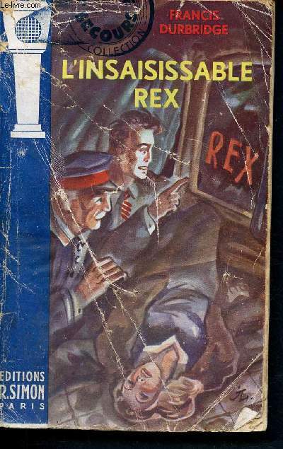 L'insaisissable rex - Collection police secours - les aventures de paul temple, romancier detective