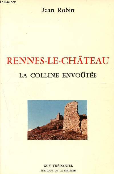 Rennes-le-chateau la colline envoutée