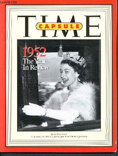 Time capsule - 1952 the year in review , as reported in the pages of Time - Q... - Photo 1/1