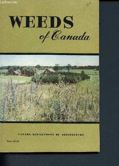 Weeds of canada - publication 948 - botany and plant pathology division, science service