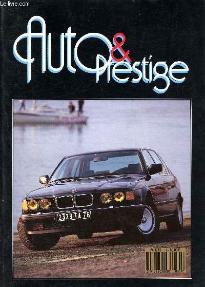 Auto & prestige - N9 janvier fvrier 1988- Mercedes 300CE - lancia thema ferrari - BMW 750 il - volvo 760 et 780 - porsche 924S et 944S - Saab 9000 sp -peugeot 405 mi 16 - jacques bolognini...