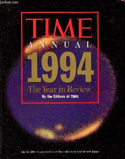 Time Annual - 1994 the year in review - july 21, 1994 : fragments of comet shoemaker-levy 9 collide with jupiter