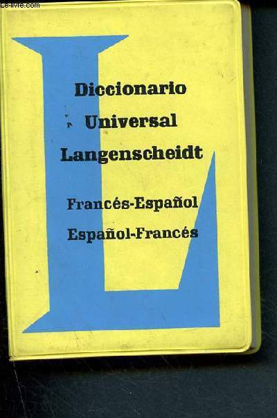 Diccionario universal langenscheidt - frances espanol - espanol frances 13me dition