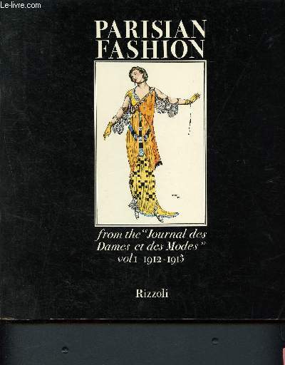 Parisian fashion, from the journal des dames et des modes - vol I - 1912-1913 - iconographia