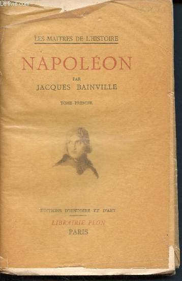 Napolon - tome premier - Les maitres de l'histoire