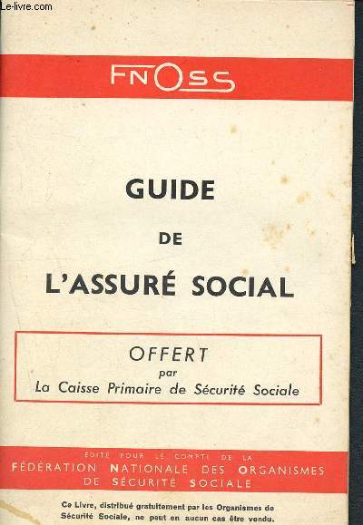 Guide de l'assur social - Fnoss- caisse primaire de scurit sociale