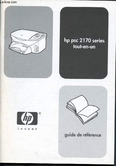HP psc 2170 series tout-en-un - guide de rfrence - HP invent