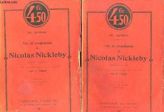 Vie et aventures de Nicolas Nickleby -2 volumes : tome premeir + tome second - bibliothque des romans trangers
