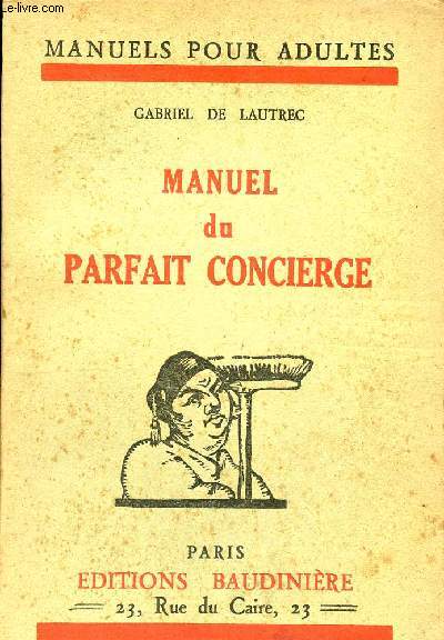 Manuel du parfait concierge - Manuels pour adultes N11 - 10me dition