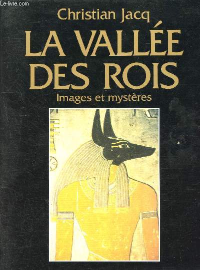 La valle des rois - images et mystres