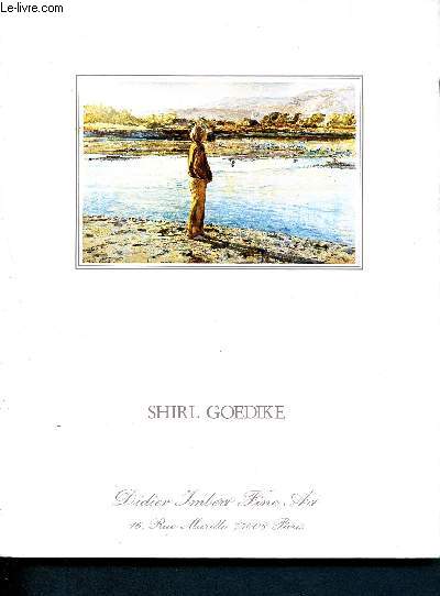 Shirl goedike - Catalogue de l'exposition - 27 septembre /8 novembre 1985