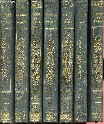 Histoire de france par Anquetil - nouvelle édition conitunée par Th. Burette jusuq'en 1850, et par Charles Robin jusqu'a nos jours- 7 volumes : tome 1- 2 - 3 - 4 - 5 - 7 - 8