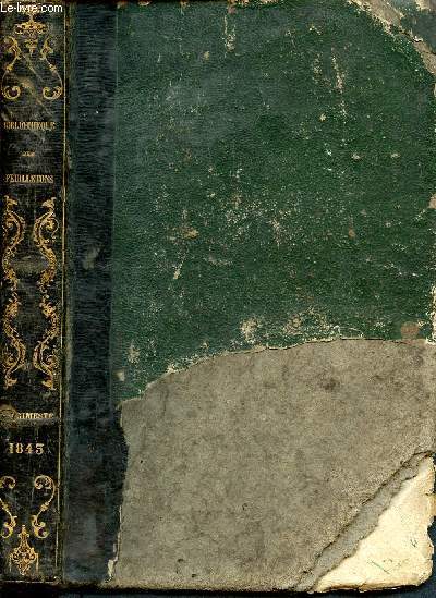 La bibliothque des feuilletons - octobre 1843- N10- recueil de romans, nouvelles et feuilletons paraissant tous les mois - Maison de campagne a vendre par M. Frdric Souli - le tte  tte ou trente lieues en poste par eugne scribe- cadix- marceline